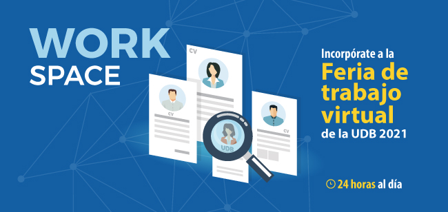 El Programa de Acompa&ntilde;amiento e Intermediaci&oacute;n Laboral Incorp&oacute;rate, llev&oacute; a cabo la onceava edici&oacute;n de la Feria de Trabajo UDB