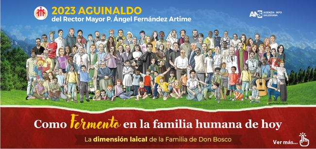 Aguinaldo Salesiano 2023 - La dimensi&oacute;n laical de la Familia de Don Bosco