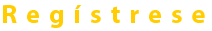 REGÍSTRATE