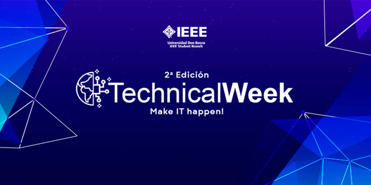 Technical Week es desarrollado por segundo año consecutivo 