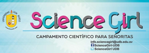 Inicia segunda edición del campamento Science Girl en la UDB