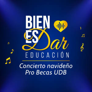 UDB se prepara para vivir una noche inolvidable con su concierto benéfico “Bien Es Dar Educación” 2025 