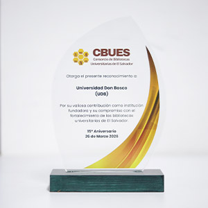 Universidad Don Bosco es galardonada por su liderazgo y aporte en el 15.º aniversario del CBUES 