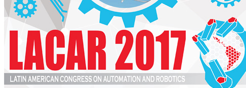 Realizarán Congreso Latinoamericano de Automatización y Robótica LACAR 2017
